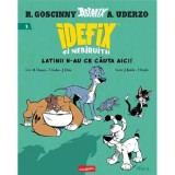 Latinii n-au ce cauta aici! Seria Idefix si nebiruitii Vol.1, Grupul Art
