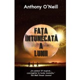 Fata intunecata a lunii | Anthony O&#039; Neill