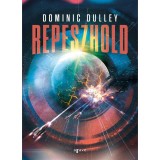 Repeszhold - Dominic Dulley