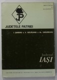 JUDETUL IASI de I. SANDRU ...AL. UNGUREANU , SERIA &#039;&#039; JUDETELE PATRIEI &#039;&#039; , 1972