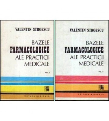 Valentin Stroescu - Bazele farmacologice ale practicii medicale - foto