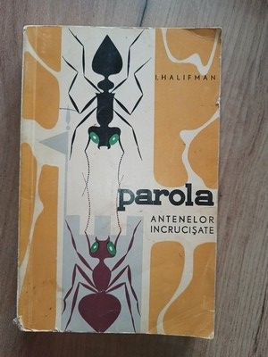 Parola antenelor incrucisate- I. Halifman foto