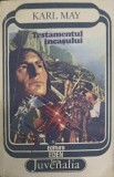 Testamentul Incasului - Karl May, Editura Eden, 1991, Juvenalia - Roman de Aventuri
