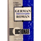 E. Savin, I. Lazarescu, K. Tantu - Dictionar german-roman - 137540