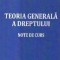 Teoria generala a dreptului - Note de curs