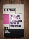 Prelegeri de istorie a filosofiei antice si medievale- D. D. Rosca