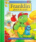 Cumpara ieftin Franklin pleaca de acasa/Paulette Bourgeois, Katartis