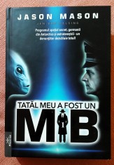 Tatal meu a fost un MIB. Volumul 1. Editura Prestige, 2024 - Jason Mason foto