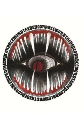 The Deplorable Word foto