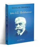 Ion I.C. Bratianu - Nicolae Banescu