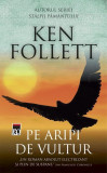 Pe aripi de vultur - Paperback brosat - Ken Follett - RAO, 2021