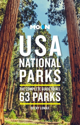 Moon USA National Parks: The Complete Guide to All 63 Parks foto