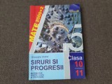 Gheorghe Andrei - Siruri Progresii Matematica Clasa X-XI Editura Paralela 45 Mate 2000
