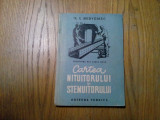 CARTEA NITUITORULUI SI STEMUITORULUI - N. I. Medvediuc - 1951, 199 p., Alta editura