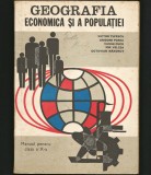 Cumpara ieftin GEOGRAFIA ECONOMICĂ ȘI A POPULAȚIEI - MANUAL CLASA A X-A - VICTOR TUFESCU, Clasa 10, Geografie