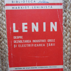 LENIN-DESPRE DEZVOLTAREA INDUSTRIEI GRELE SI ELECTRIFICAREA TARII 1956
