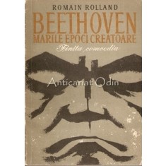 Beethoven. Marile Epoci Creatoare - Romain Rolland
