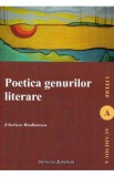 Poetica genurilor literare - Florica Bodistean