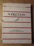 Bucolice Georgice - Virgiliu, Editura Tineretului 1962, Poezie, Colectia Cele Mai Frumoase Poezii