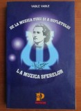 Vasile Vasile - De la muzica firii si a sufletului la muzica sferelor