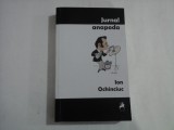 Jurnal anapoda - Ion Ochinciuc, editura Tracus Arte 2012, 458 pagini, dedicatie si autograf