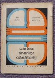 Cartea tinerilor casatoriti, Dan Abulius, Alexandru Gheorghiu, 178 pagini