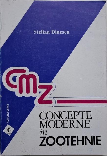 Concepte moderne in zootehnie &ndash; Stelian Dinescu