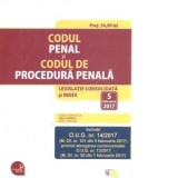 Codul penal si Codul de procedura penala. Legislatie consolidata si index: 5 februarie 2017 - Dan Lupascu