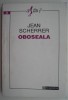 Oboseala - Jean Scherrer - Roman Beletristica