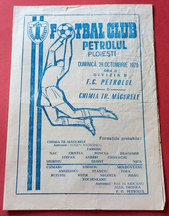 Program meci fotbal PETROLUL PLOIESTI - &quot;CHIMIA&quot; TURNU MAGURELE(28.10.1979)