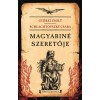 Magyarin&eacute; szeretője - &Ouml;rd&ouml;grom&aacute;n - Győrei Zsolt