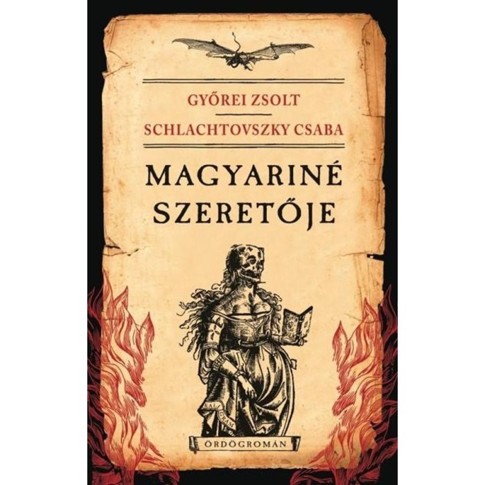Magyarin&eacute; szeretője - &Ouml;rd&ouml;grom&aacute;n - Győrei Zsolt
