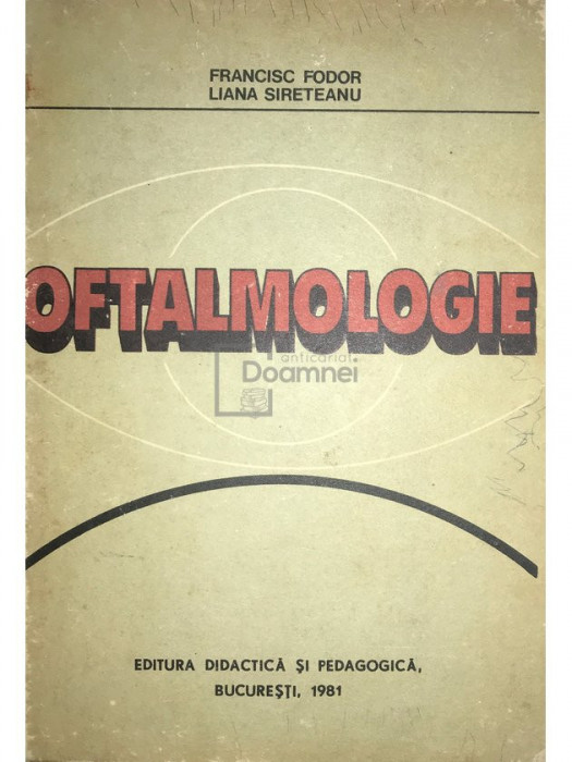 Francisc Fodor - Oftalmologie (editia 1981)