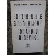 PETRE ISACHI, IOAN LAZAR - ANOTIMPURILE ROMANULUI volumul 1