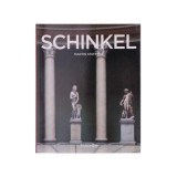 Karl Friedrich Schinkel. Un arhitect in slujba frumosului - Martin Steffens