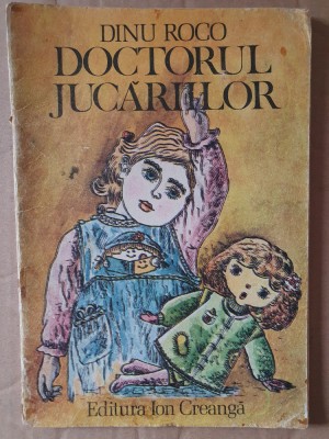 DOCTORUL JUCARIILOR, DINU ROCO, EDITURA ION CREANGA, 1985, 44 pag foto