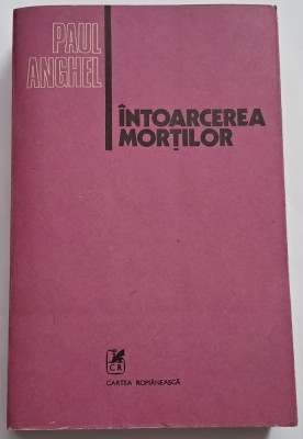 Paul Anghel - Intoarcerea mortilor foto