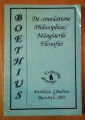 Mangaierile filosofiei : ed. bilingva latina-romana / Boethius foto