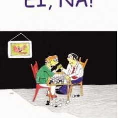 Ei, Na! - Florin Stefanescu