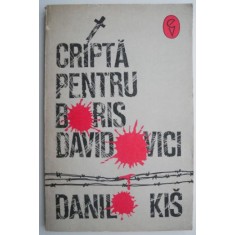 Cripta pentru Boris Davidovici &ndash; Danilo Kis