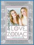 The Astrotwins&#039; Love Zodiac: The Essential Astrology Guide for Women