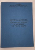 Regulamentul circulatiei aeriene si serviciilor de trafic aerian