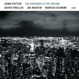 The Dreamer Is The Dream - Vinyl | Chris Potter, Jazz