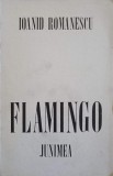 FLAMINGO. VERSURI (CU DEDICATIA AUTORULUI CATRE PICTORUL VAL. GHEORGHIU)-IOANID ROMANESCU-253262