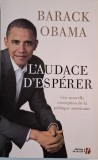 L&#039;audace d&#039;esperer. Une nouvelle conception de la politique americane &ndash; Barack Obama