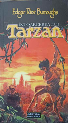 INTOARCEREA LUI TARZAN-EDGAR RICE BURROUGHS foto