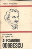 Introducere in opera Alexandru Odobescu - Nicolae Manolescu, Editura Minerva 1976, Critica literara