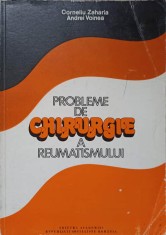 PROBLEME DE CHIRURGIE A REUMATISMULUI-CORNELIU ZAHARIA, ANDREI VOINEA-232193