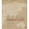 Vil&aacute;gatlasz - Szeles Judit