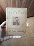 Alexandru Russo Cantarea Romaniei 1924 Cartea cea buna editura Cultura Nationala